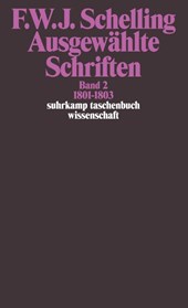 Ausgewählte Schriften II. 1801 - 1803