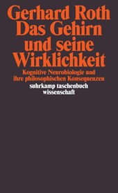 Das Gehirn und seine Wirklichkeit
