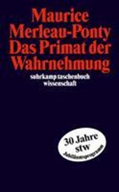 Das Primat der Wahrnehmung