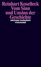 Vom Sinn und Unsinn der Geschichte