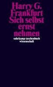 Sich selbst ernst nehmen