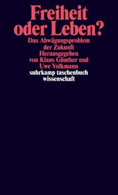 Freiheit oder Leben?