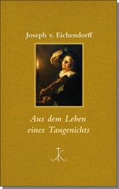 Aus dem Leben eines Taugenichts