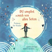 DU umgibst mich von allen Seiten