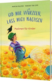 Gib mir Wurzeln, lass mich wachsen