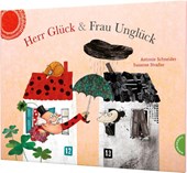 Herr Gluck und Frau Ungluck