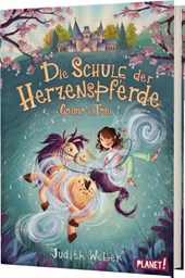 Die Schule der Herzenspferde 1: Cosmo & Toni