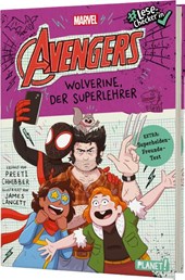 Avengers 3: Wolverine, der Superlehrer