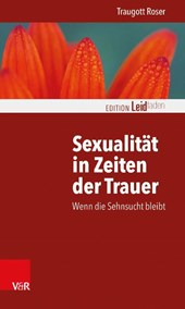 Sexualitat in Zeiten Der Trauer