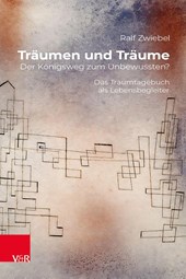 Träumen und Träume: Der Königsweg zum Unbewussten?