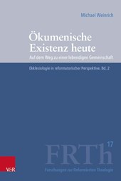 Okumenische Existenz Heute