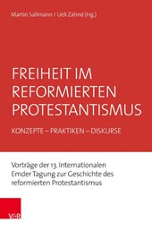 Freiheit im reformierten Protestantismus