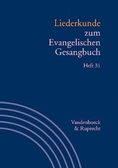 Liederkunde zum Evangelischen Gesangbuch. Heft 31