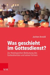 Was geschieht im Gottesdienst?
