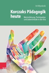 Korczaks Padagogik heute