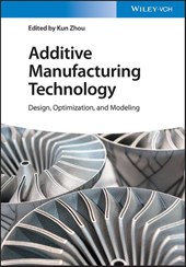 Additive Manufacturing Technology