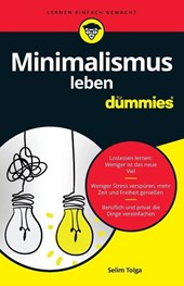 Minimalismus leben fur Dummies
