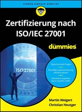 Zertifizierung nach ISO/IEC 27001 fur Dummies