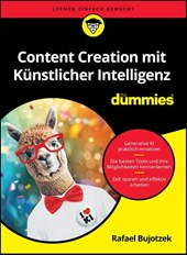 Content Creation mit Kunstlicher Intelligenz fur Dummies