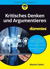 Kritisches Denken und Argumentieren fur Dummies
