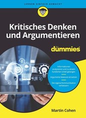 Kritisches Denken und Argumentieren fur Dummies