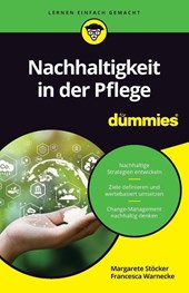 Nachhaltigkeit in der Pflege fur Dummies