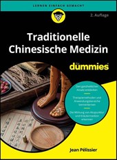 Traditionelle Chinesische Medizin fur Dummies