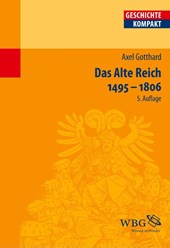 Das Alte Reich 1495 - 1806