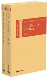 Marcus Terentius Varro: De Lingua Latina (2 Bände)