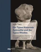 Die kauernde Aphrodite und der Typus Rhodos