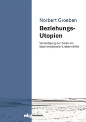 Beziehungs-Utopien
