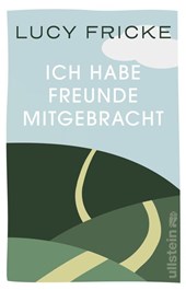 Ich habe Freunde mitgebracht