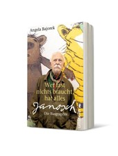 Wer fast nichts braucht, hat alles Janosch Die Biographie