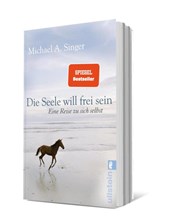 Die Seele will frei sein