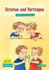 Pixi Wissen 24: VE 5: Streiten und Vertragen