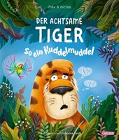 Der achtsame Tiger 2: So ein Kuddelmuddel