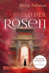 His Dark Materials 5: Das Feld der Rosen