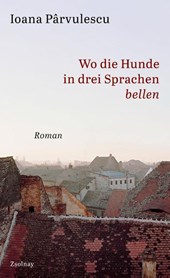 Wo die Hunde in drei Sprachen bellen
