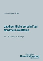Jagdrechtliche Vorschriften Nordrhein-Westfalen