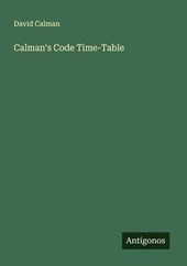 Calman's Code Time-Table
