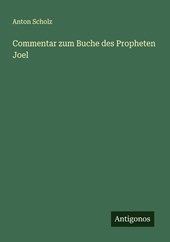 Commentar zum Buche des Propheten Joel