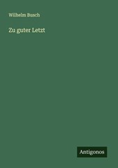 Zu guter Letzt