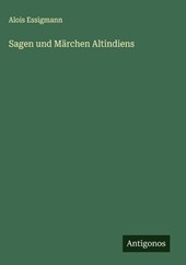 Sagen und Märchen Altindiens