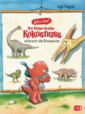 Alles klar! Der kleine Drache Kokosnuss erforscht die Dinosaurier
