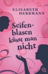 Seifenblasen küsst man nicht