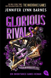 Glorious Rivals - Ein Inheritance-Games-Roman