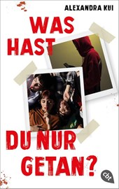 Was hast du nur getan?