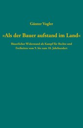 "Als der Bauer aufstand im Land"