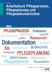 Arbeitsbuch Pflegeprozess, Pflegeplanung und Pflegedokumentation
