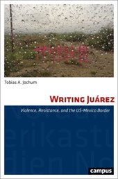 Writing Juarez